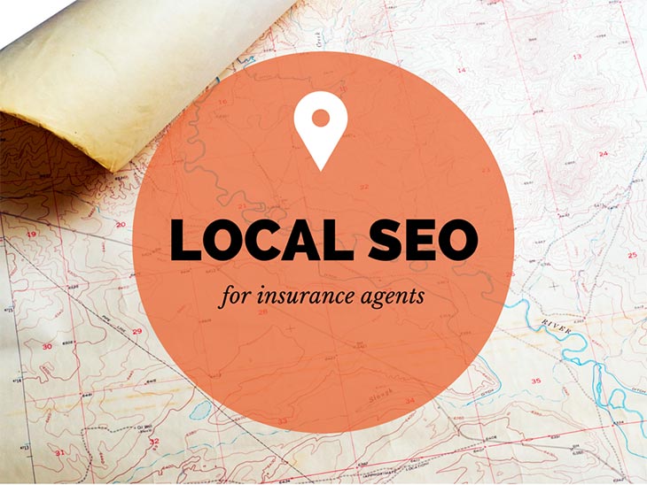 Local SEO for Insurance Agents