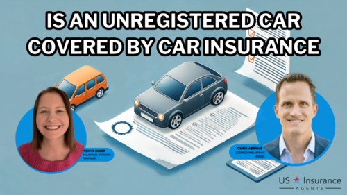 Is an unregistered car covered by car insurance? | USInsuranceAgents.com