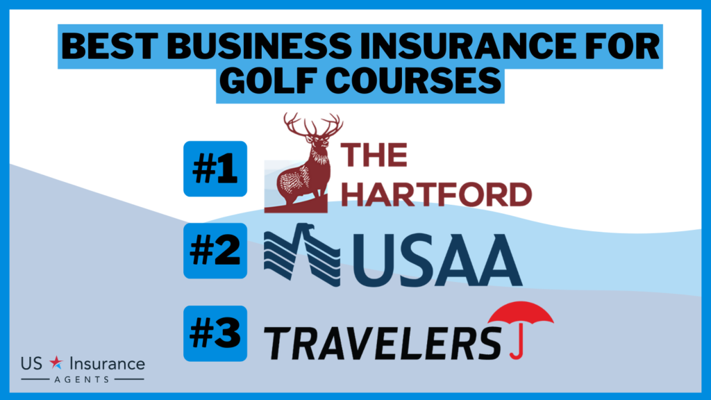 The Hartford, USAA, and Travelers: Best Business Insurance for Golf Courses