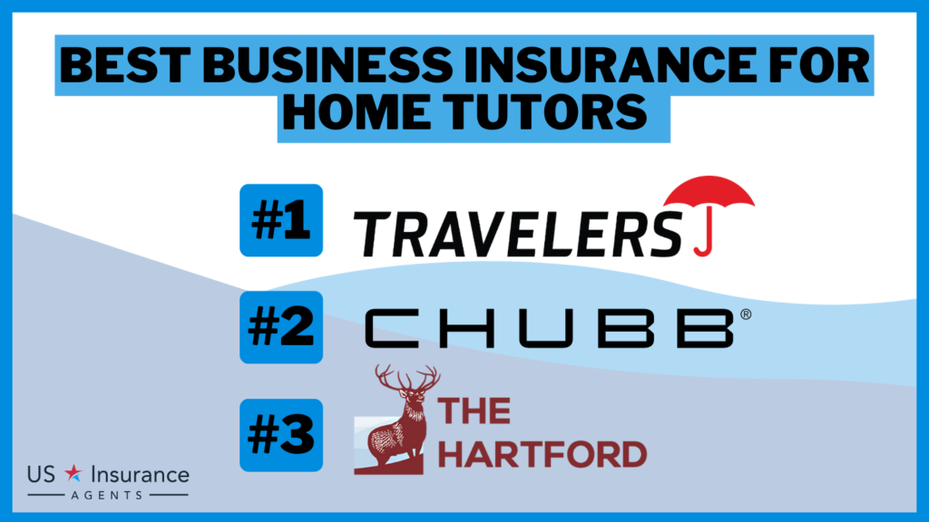 Travelers, Chubb and The Hartford: Best Business Insurance for Home Tutors