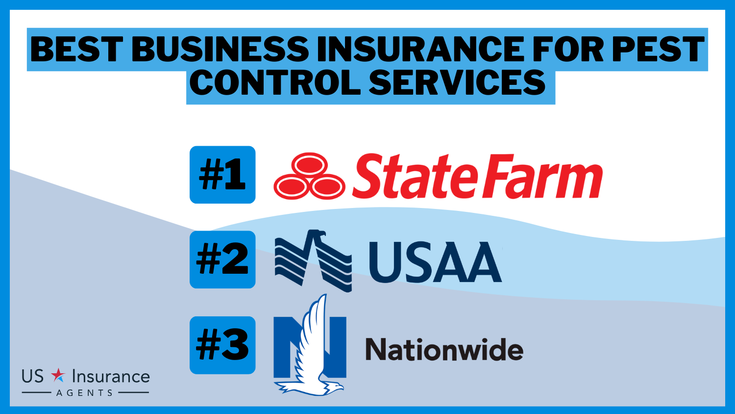 3 Best Business Insurance for Pest Control Services: State Farm, USAA, and Nationwide.