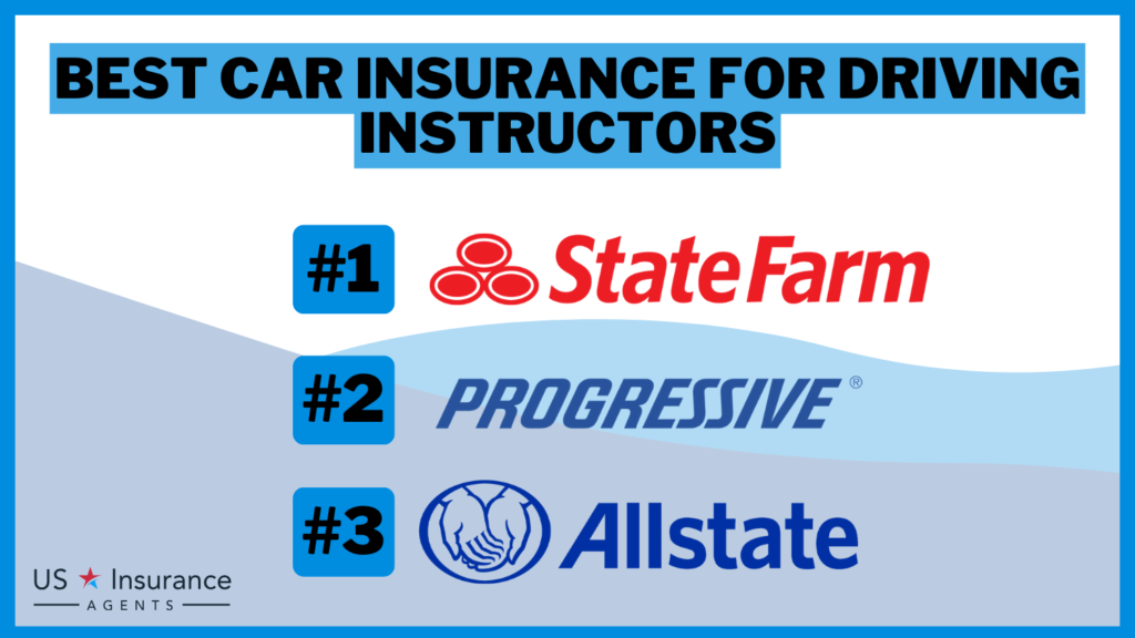 Best Car Insurance for Driving Instructors: State Farm, Progressive and Allstate