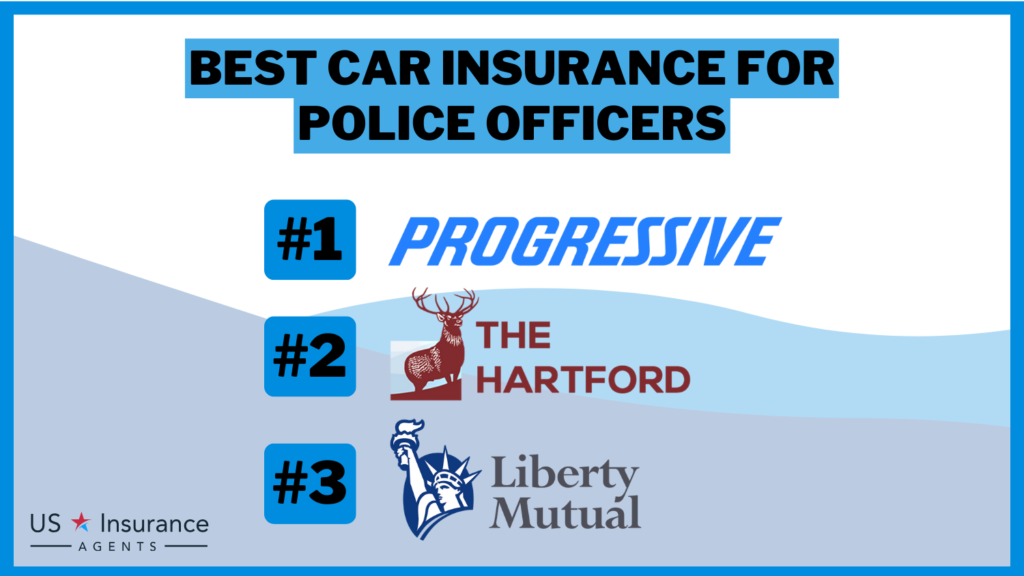 Progressive, The Hartford, and Liberty Mutual: Best Car Insurance for Police Officers